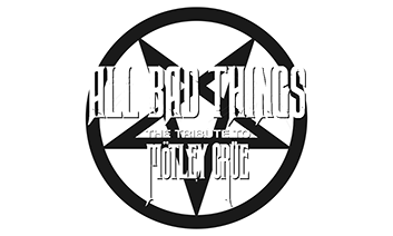 All Bad Things | The Tribute to Motley Crue